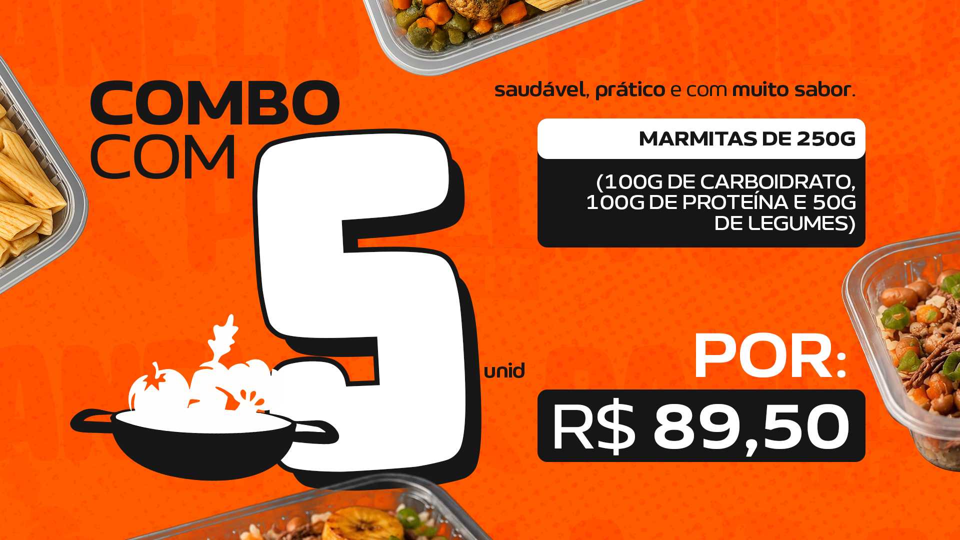 Combo 5 Marmitas — R$ 89,50